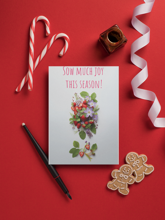 Sow Much Joy This Holiday Season - Downloadable Card